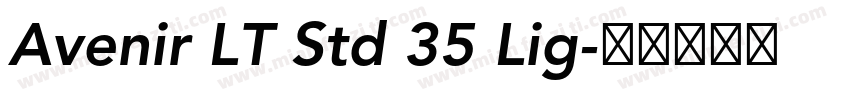 Avenir LT Std 35 Lig字体转换